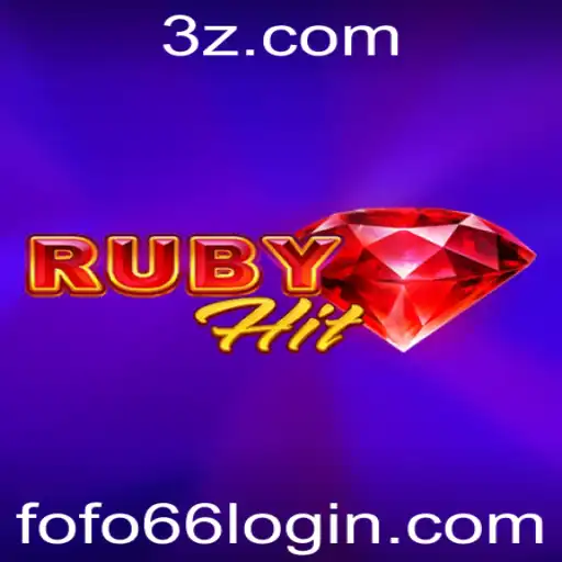 Explorando RubyHit: Um Guia Completo e a Importância do Login Fofo66